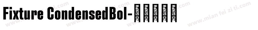 Fixture CondensedBol字体转换